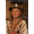 thumbnail image 1 of Pre-Owned Women of the Dawn (Paperback) 080328277X 9780803282773, 1 of 1