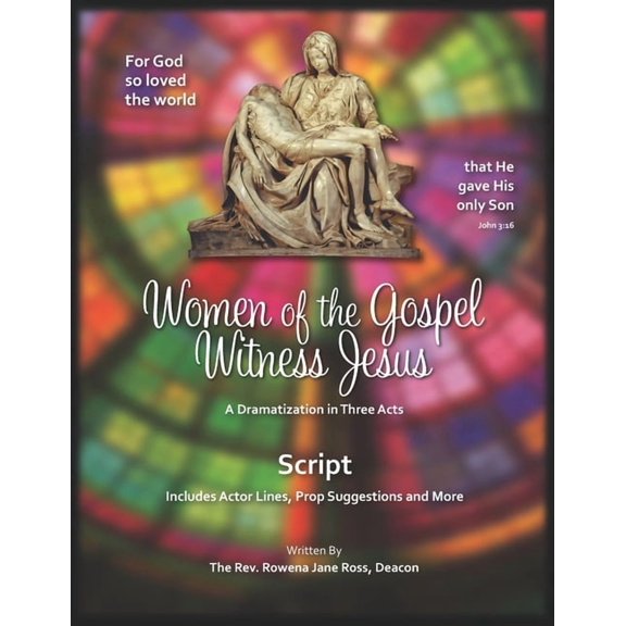 Women of the Gospel Witness Jesus : Script (Paperback)
