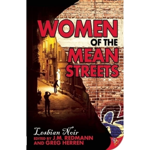 Women of the Mean Street: Lesbian Noir (Paperback) by J.M. Redmann, Greg Herren