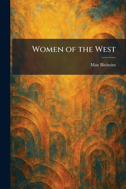 Women of the West, (Paperback)