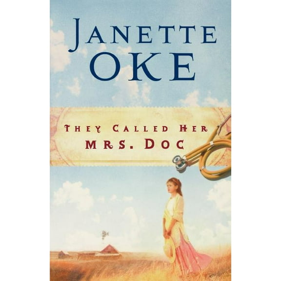 Women of the West They Called Her Mrs. Doc., Repackaged ed. (Paperback)