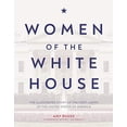thumbnail image 1 of Pre-Owned Women of the White House: The Illustrated Story of the First Ladies of the United States of America (Hardcover) 1787393887 9781787393882, 1 of 1