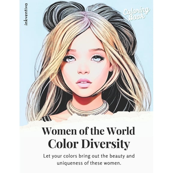 Women of the World: Women of the World : Color Diversity (Series #1) (Paperback)