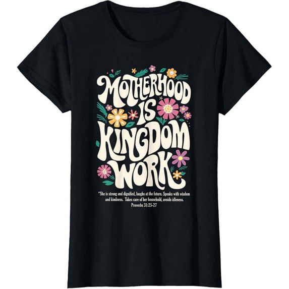 Women's 100% Cotton T-Shirt 180gsm - Motherhood Is Kingdom Work Graphic Tee Christian Mom Shirt, Black Comfortable Breathable Soft Tee