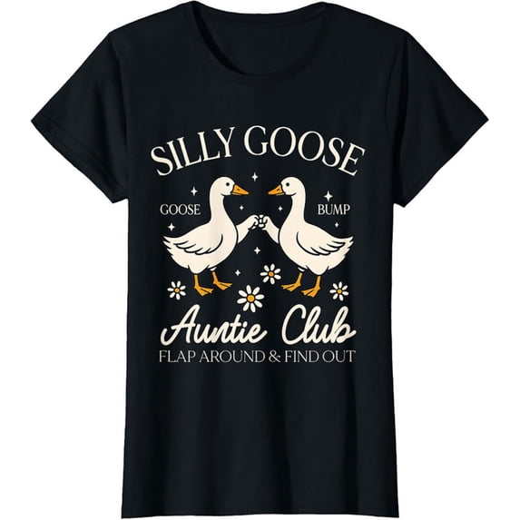 Women's 100% Cotton T-Shirt 180gsm - Silly Goose Auntie Club Funny Graphic Tee, Black Comfortable Breathable Soft Tee, Women's Daily Wear
