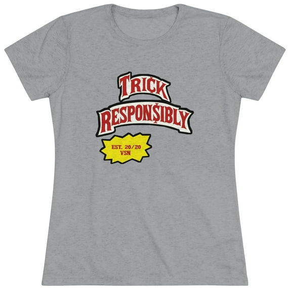 Women's 420 Trick Responsibly Tee