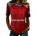thumbnail image 1 of Women's 911 25th Anniversary Tshirt Patriotic Memorial Graphic Tee 9/11 25th Anniversary Tshirt We Will Never Forget Short Sleeve Tee, 1 of 5