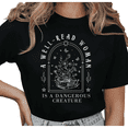 thumbnail image 1 of Women's A Well Read Woman Is A Dangerous Creature Graphic T Shirt Floral Book Lover Print Short Sleeve Round Neck Top Black S-5XL, 1 of 5