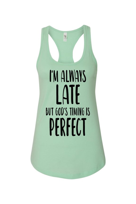 Women's Always Late But God's Timing Is Perfect Racerback Tank Top-Mint-xl