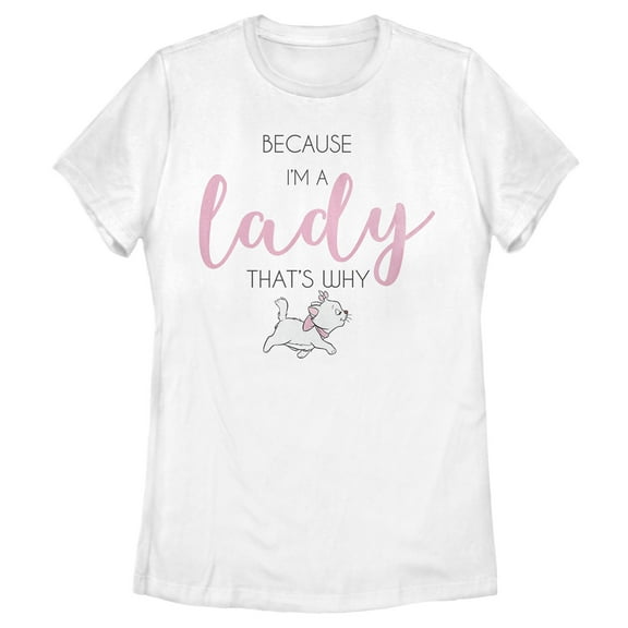 Women's Aristocats Because I'm a Lady, That’s Why Graphic Tee White 2X Large