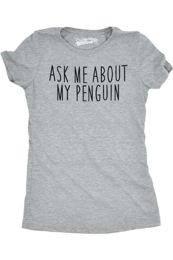 Women's Ask Me About My Penguin Flip Up T Shirt Funny Penguins Costume Tee Womens Graphic Tees
