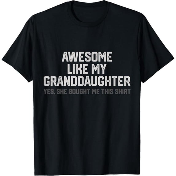 Women's "Awesome Like My Granddaughter" Humor-Themed Graphic T-Shirt Cotton Short Sleeve Round Neck Top Black S-5XL