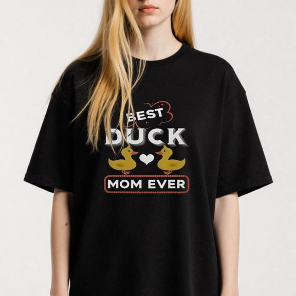 Women's Best Duck Mom Ever Graphic T-Shirt for Adults S-4XL Mother's Day Gift