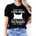 thumbnail image 1 of Women's Black Print Tshirt Graphic Tees Shirts Introvert Cat Too Peopley Humor Mental Health S-5XL Tops, 1 of 5
