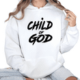 thumbnail image 1 of Women's Bold Black Graphic Child Of God Hoodie Comfortable Breathable Hooded long-sleeved White S-2XL, 1 of 6