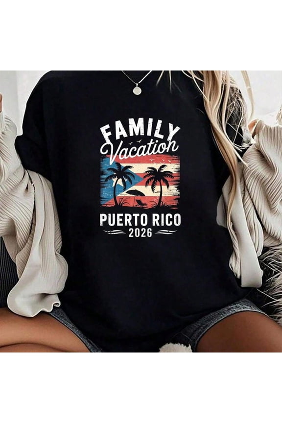 Women's Breathable And Comfortable Round Neck T-Shirt Family Cruise 2026 Puerto Rico Vacation Trip Matching Family T-Shirt