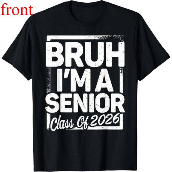 Women's Bruh I'm A Senior 2026 Graphic Cotton T Shirt Casual Breathable Short Sleeve Round Neck Top Black S-5XL