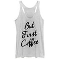 thumbnail image 1 of Women's CHIN UP But First Coffee Cursive  Racerback Tank Top White Heather Large, 1 of 3
