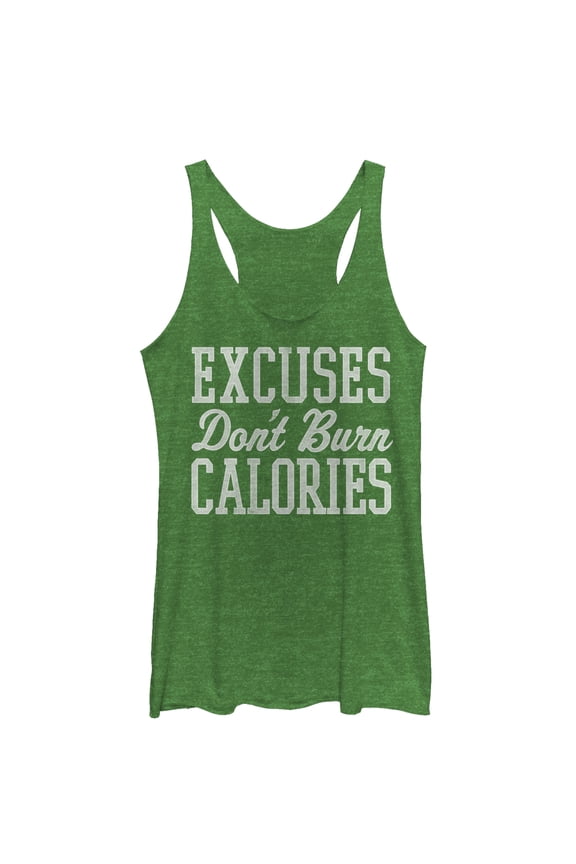 Women's CHIN UP Excuses Don't Burn Calories Racerback Tank Top Envy Green Small