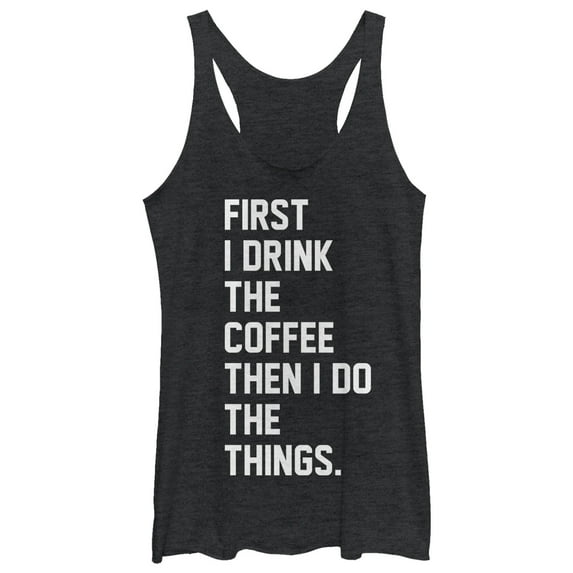Women's CHIN UP First Coffee Then Things Racerback Tank Top Black Heather Small