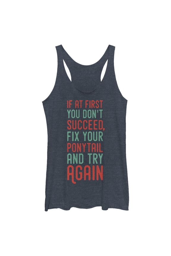 Women's CHIN UP Fix Your Ponytail and Try Again Racerback Tank Top Navy Blue Heather Large
