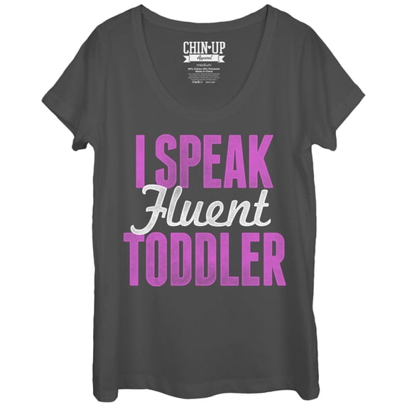 Women's CHIN UP I Speak Fluent Toddler Scoop Neck Charcoal 2X Large