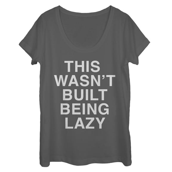 Women's CHIN UP Not Built Being Lazy  Scoop Neck Charcoal 2X Large