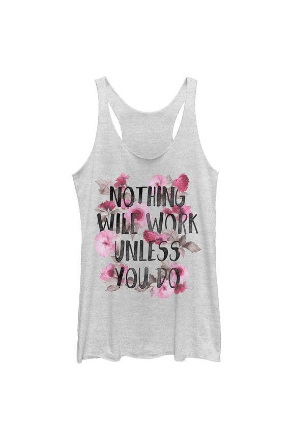 Women's CHIN UP Nothing Will Work Unless You Do  Racerback Tank Top White Heather Medium