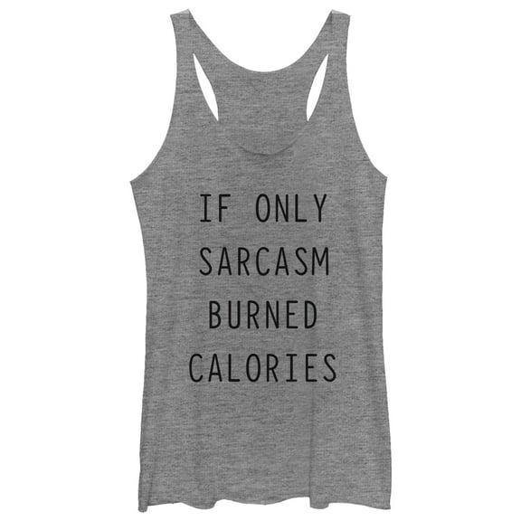 Women's CHIN UP Sarcasm Burns Calories Racerback Tank Top Gray Heather Large