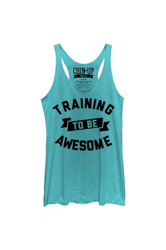 Women's CHIN UP Training to Be Awesome  Racerback Tank Top Tahiti Blue Small