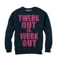 thumbnail image 1 of Women's CHIN UP Twerk Out  Sweatshirt Navy Blue Medium, 1 of 3