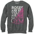 thumbnail image 1 of Women's CHIN UP Valentine Roses Are Gym Poem Sweatshirt Charcoal Heather 2X Large, 1 of 3