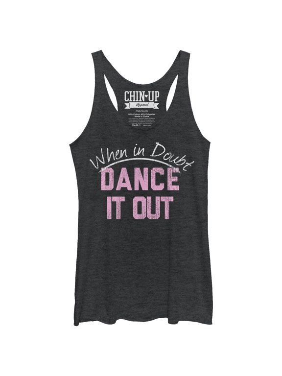Women's CHIN UP When in Doubt Dance it Out Racerback Tank Top Black Heather Small