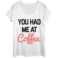 thumbnail image 1 of Women's CHIN UP You Had Me at Coffee  Scoop Neck White X Large, 1 of 3