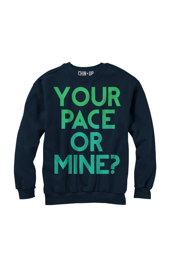 Women's CHIN UP Your Pace or Mine  Sweatshirt Navy Small