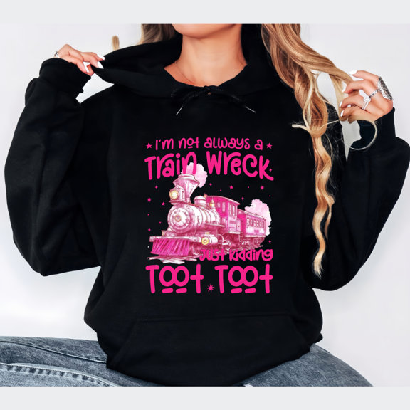 Women's Casual "I's cotton Casual "I'm Not Always A Train Wreck - Just Kidding - Toot Toot" Fun - Themed Graphic Hoodies With Pink Steam Train And Star Accents Print Long Sleeve Tops Shirts