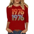 thumbnail image 1 of Women's Casual Tees Crew Neck 3/4 Length Sleeve 1976 Graphic Print Pullover Tops Vintage Birthday T Shirts (M, Red), 1 of 4