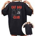 thumbnail image 1 of Women's Cat Dad Club Life Is Better With Cats Cat Dad Back Print Graphic T Shirt Short Sleeve Round Neck Top Black S-5XL, 1 of 5