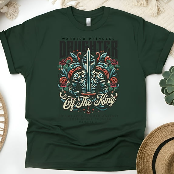 Women's Christian Graphic T-Shirt, Daughter of the King Warrior Princess Shirt, Isaiah 54:17 Tee, Forest Green, Size 5XL