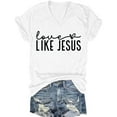 thumbnail image 1 of Women's Christian Shirt Like Jesus Letter Printed Short Sleeve V Neck Top Faith Religious Tee for Outdoor Wear, 1 of 2
