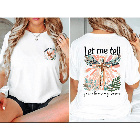 Women's Christian Testimony Print Tees "Let Me Tell You About My Jesus" - Dove Chest Emblem & Floral Cross Back Design,Trendy for Daily Short Sleeve Tops