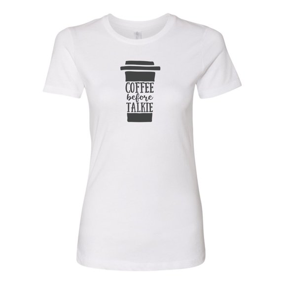 Women's Coffee Before Talkie Ladies Short Sleeve T-shirt-White-xs