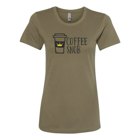 Women's Coffee Snob Ladies Short Sleeve T-shirt-Military Green-medium