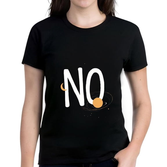 Women's Cotton Short Sleeve T-Shirt - Bold White ' NO ' Design with Orange Circle & on Black Background