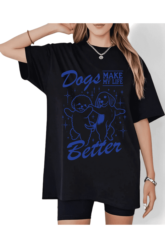 Women's Crew Neck Printed Cotton Tee Dogs Make My Life Better Slogan Graphic Casual Loose T Shirt Graphic Tees Tops Black S-5XL