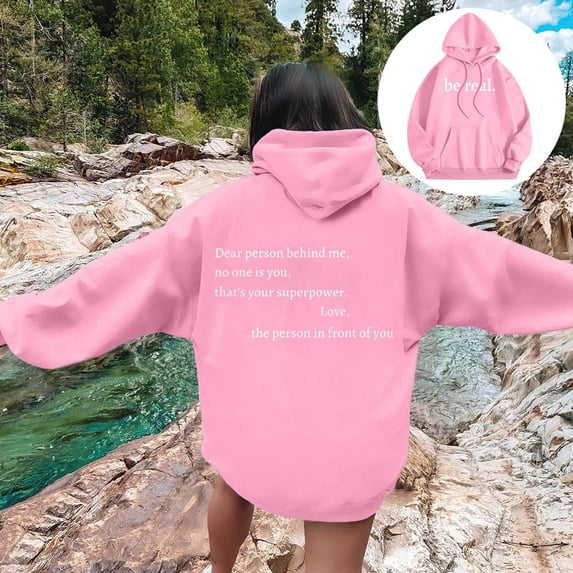 Women's Dear Person Behind Me No One Is You That's Your Superower Hoodie Hoodies Women Womens Lightweight Hoodie Hooded Sweatshirt Women Lightweight Zip Hoodie Light Sweatshirt Womens Long Sweatshirt