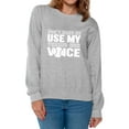 thumbnail image 1 of Women's Don't Make Me Use My Tennis Mom Voice Graphic Sweatshirt Tops White Mothering, 1 of 4