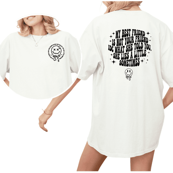 Women's Double Sided Best Friend T-Shirt - Funny Face Graphic Short Sleeve Tops & Exclusive Quote