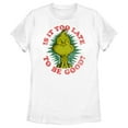 thumbnail image 1 of Women's Dr. Seuss Christmas Grinch Is it too Late Graphic T-Shirt, 1 of 4
