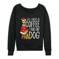 thumbnail image 1 of Dr. Seuss - Grinch and Max All I Need Is Coffee And My Dog - Women's Lightweight French Terry Long Sleeve Shirt, 1 of 5
